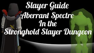 OSRS Mobile Slayer Task  Aberrant Spectre in the Stronghold Slayer Dungeon [upl. by Faxen]