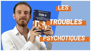 Les troubles psychotiques [upl. by Dloniger]